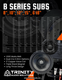 TRINITY AUDIO B SERIES 10" SUBWOOFER